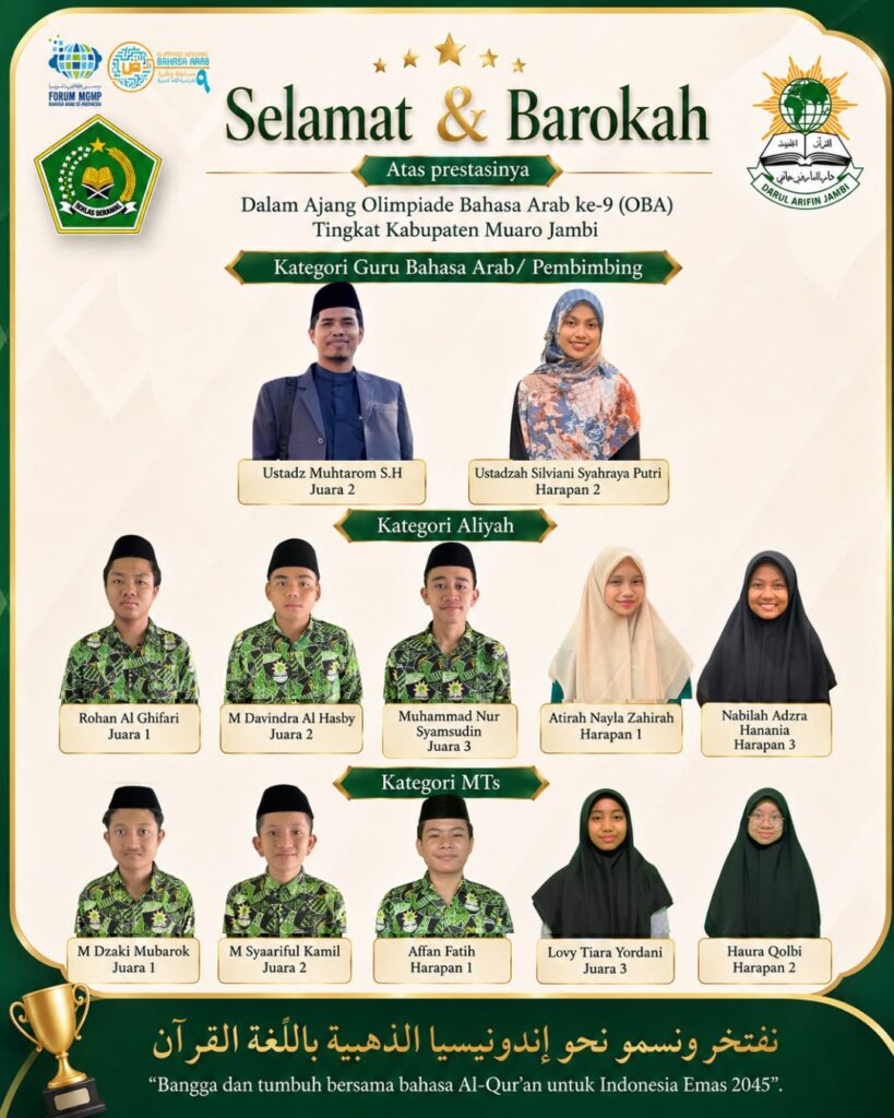 Guru dan Santri Pondok Pesantren Darul Arifin Jambi menorehkan prestasi membanggakan pada Olimpiade Bahasa Arab (OBA) Nasional ke-9 Tingkat Kabupaten Muaro Jambi Tahun 2026.